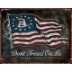 Plaque déco Don't tread on me TIN SIGNS - 1