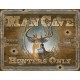 Plaque déco Man Cave Hunters Only TIN SIGNS - 1