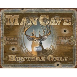 Plaque déco Man Cave Hunters Only TIN SIGNS - 1
