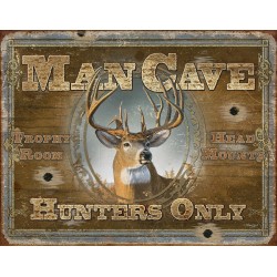 Plaque déco Man Cave Hunters Only TIN SIGNS