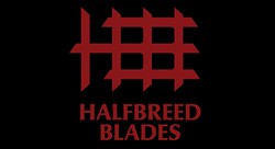 Halfbreed Blades